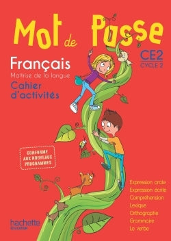 MOT DE PASSE FRANCAIS CE2 - CAHIER ELEVE - ED. 2016