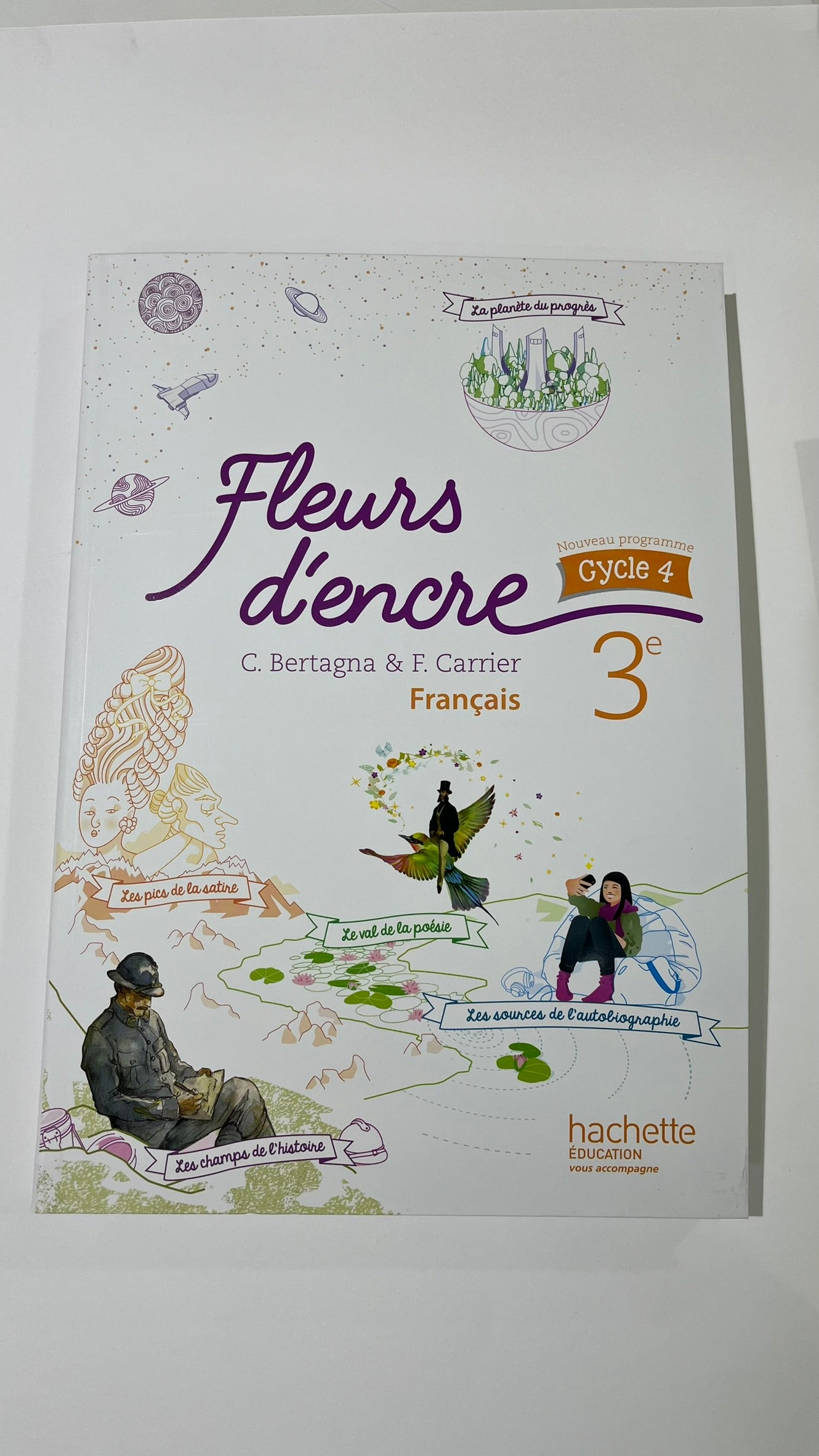 FLEURS D'ENCRE FRANCAIS CYCLE 4 / 3E - LIVRE ELEVE - ED. 2016