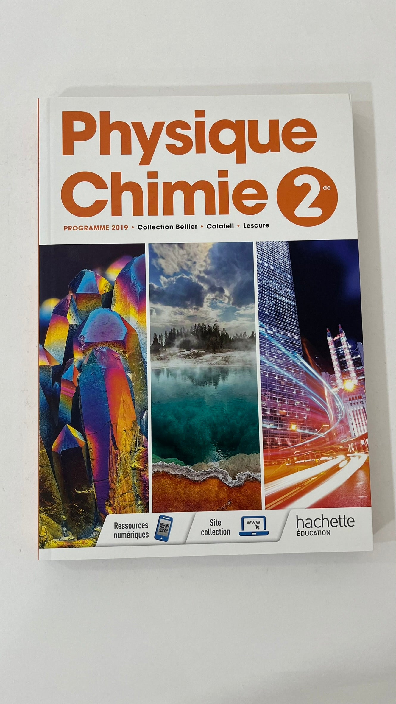 PHYSIQUE/CHIMIE 2NDE - LIVRE ELEVE - ED. 2019