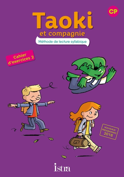 TAOKI ET COMPAGNIE CP - CAHIER ELEVE N  2 - EDITION 2017