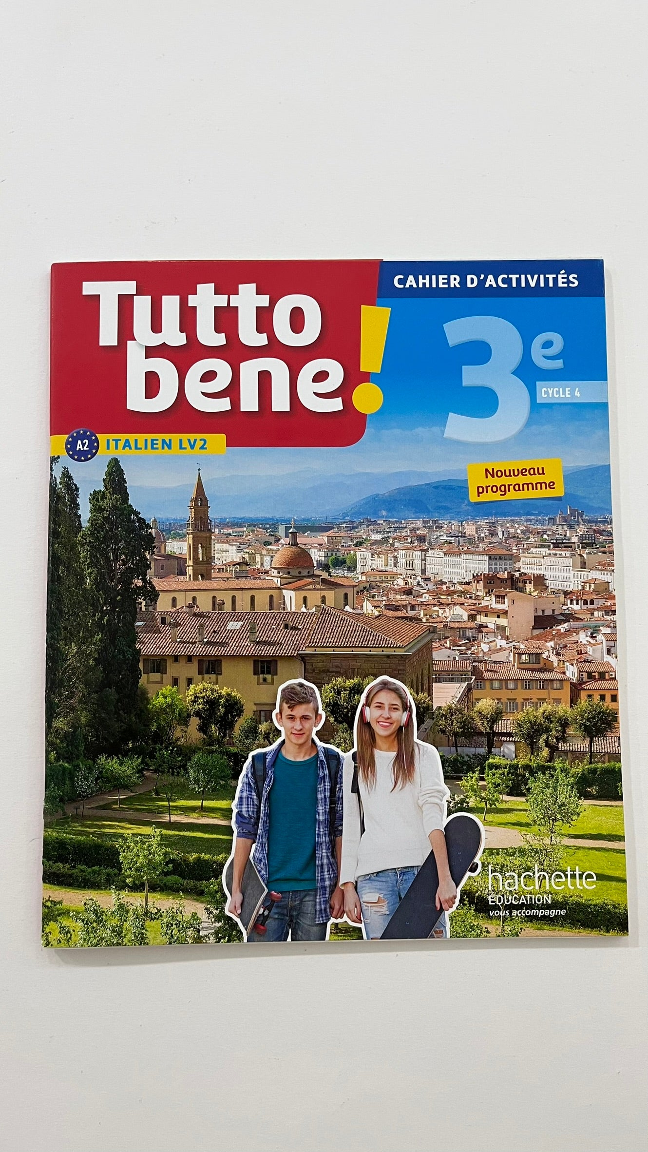TUTTO BENE! ITALIEN CYCLE 4 / 3E LV2 - CAHIER D'ACTIVITES - ED. 2017