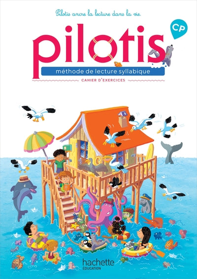 LECTURE CP - COLLECTION PILOTIS - CAHIER D'EXERCICES - EDITION 2019