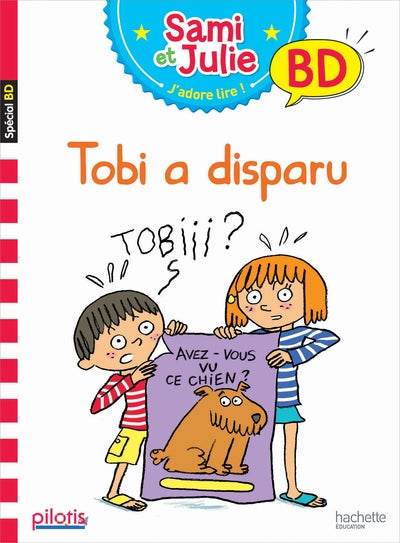 LECTURE CP - COLLECTION PILOTIS - SAMI ET JULIE TOBI A DISPARU - ALBU
