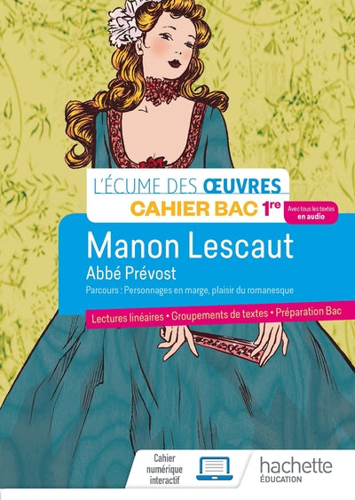 FRANCAIS 1ERE - OEUVRE INTEGRALE MANON LESCAUT - CAHIER ELEVE - ED. 2