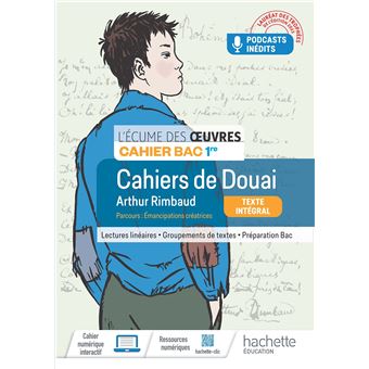 ECUME DES OEUVRES 1RE, ARTHUR RIMBAUD, LES CAHIERS DE DOUAI - CAHIER