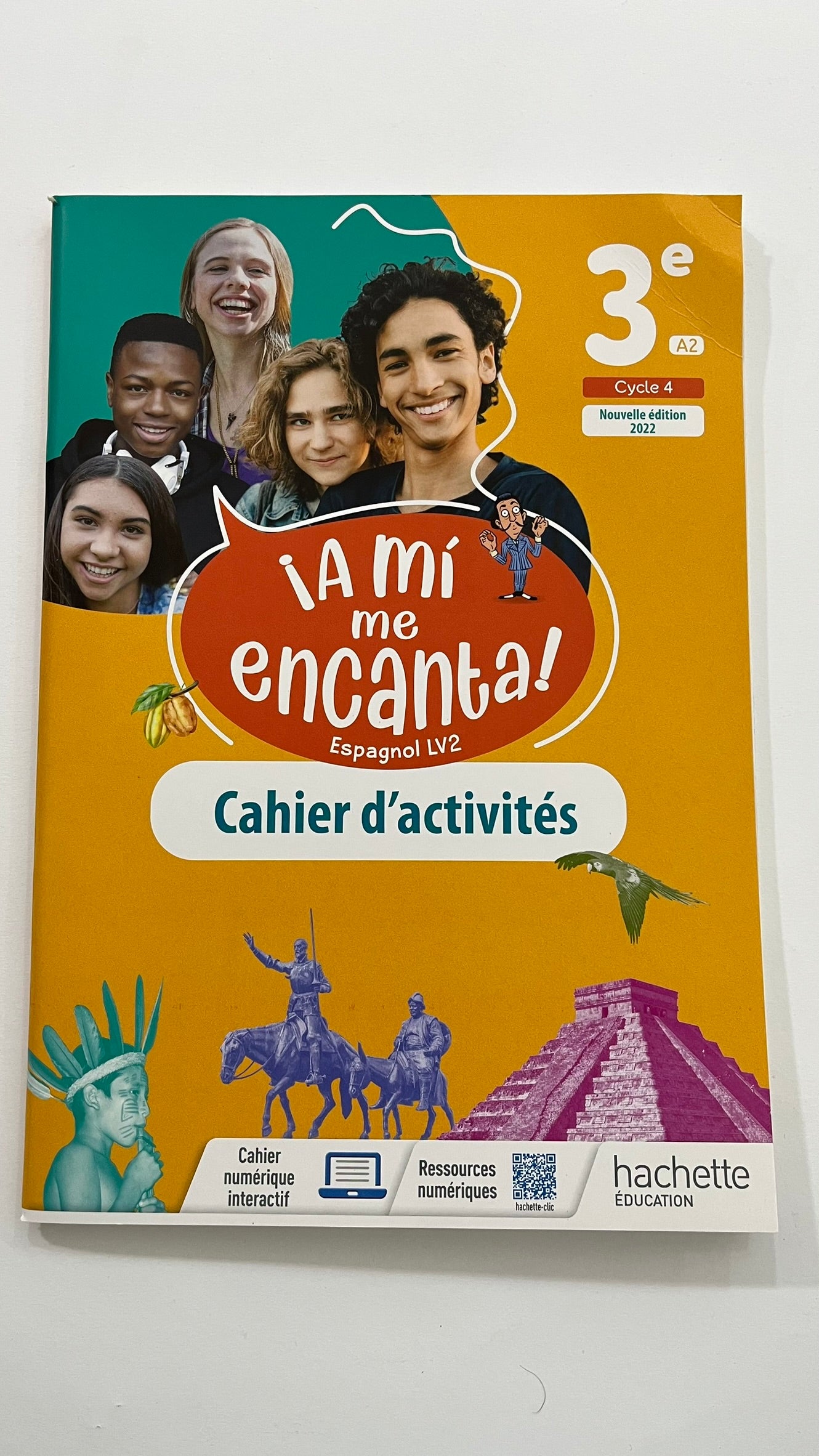 A MI ME ENCANTA CYCLE 4 3E - CAHIER D'ACTIVITES - ED. 2022