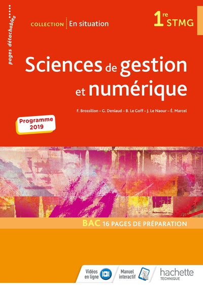 EN SITUATION SCIENCES DE GESTION ET NUMERIQUE 1RE STMG - LIVRE ELEVE