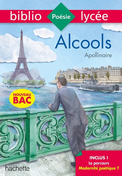 BIBLIOLYCEE ALCOOLS APOLLINAIRE BAC 2020 - PARCOURS MODERNITE POETIQU