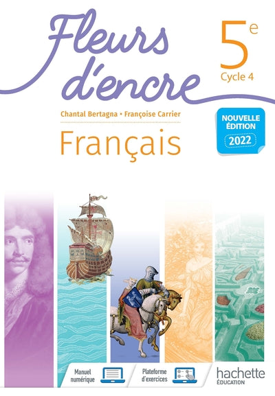 FLEURS D'ENCRE FRANCAIS CYCLE 4/5E - LIVRE ELEVE - ED. 2022