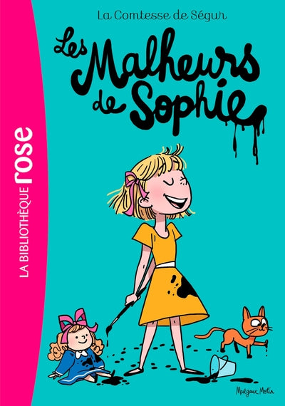 LA COMTESSE DE SEGUR - T01 - MALHEURS DE SOPHIE