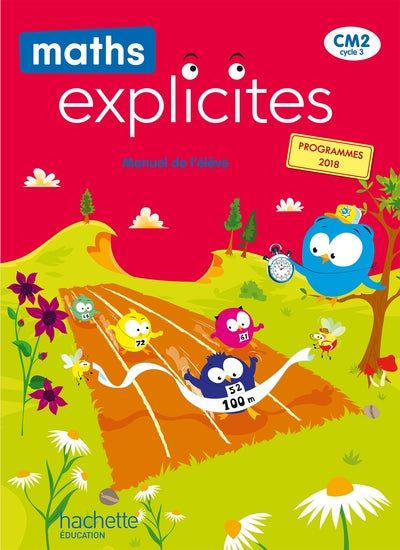 MATHS EXPLICITES CM2 - MANUEL ELEVE - EDITION 2021