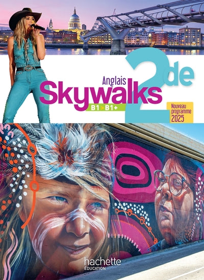 SKYWALKS ANGLAIS 2DE - LIVRE ELEVE - ED. 2025