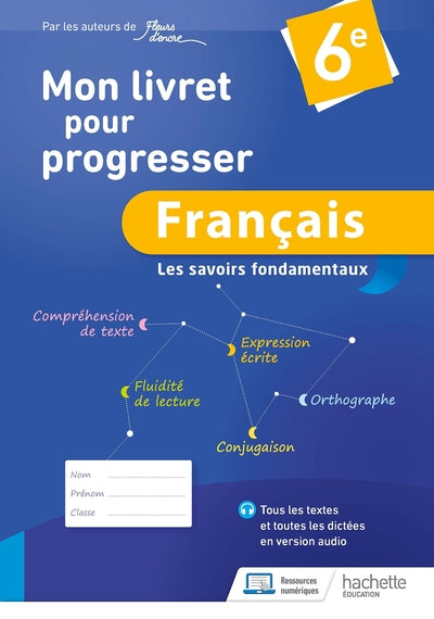 MON LIVRET POUR PROGRESSER FRANCAIS 6E - EDITION 2023