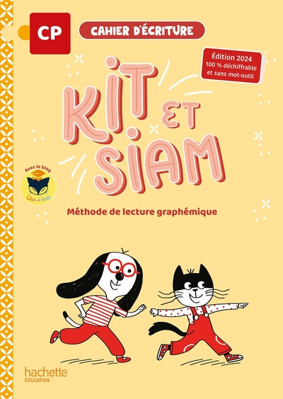 KIT ET SIAM - METHODE DE LECTURE CP - CAHIER D'ECRITURE - ED. 2024