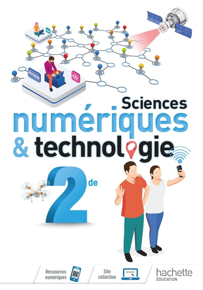 SCIENCES NUMERIQUES ET TECHNOLOGIE 2NDE - LIVRE ELEVE