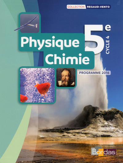 REGAUD VENTO PHYSIQUE-CHIMIE 5E 2017 MANUEL ELEVE