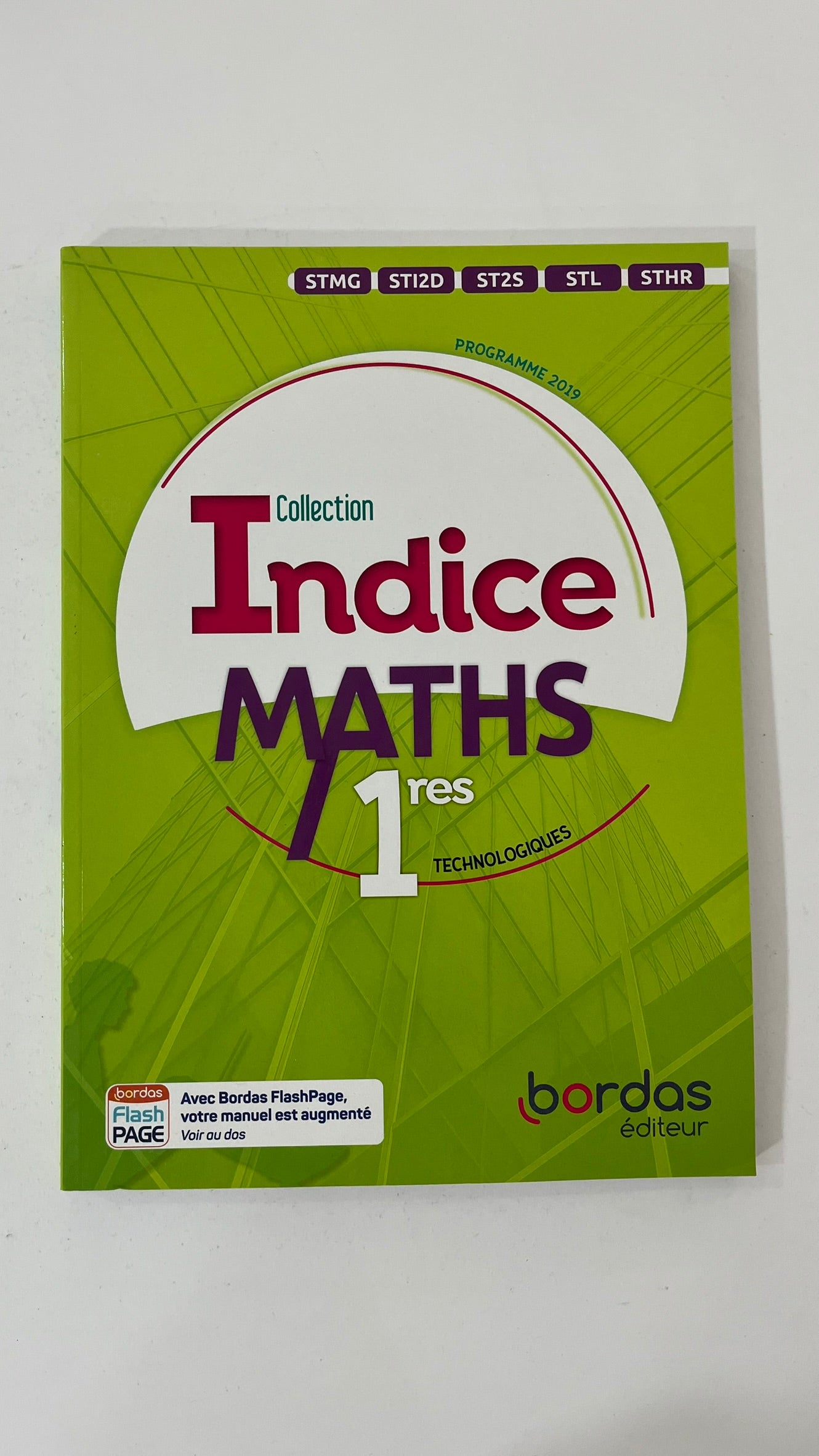 INDICE MATHEMATIQUES 1RES TECHNOLOGIQUE 2019 MANUEL DE L'ELEVE