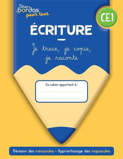 CAHIER BORDAS POUR TOUS - ECRITURE CE1 - 2022 - CAHIER - ELEVE