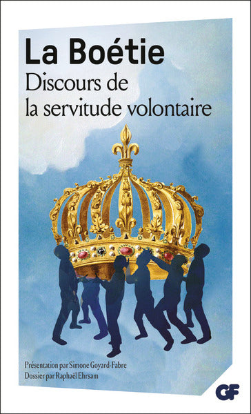 DISCOURS DE LA SERVITUDE VOLONTAIRE