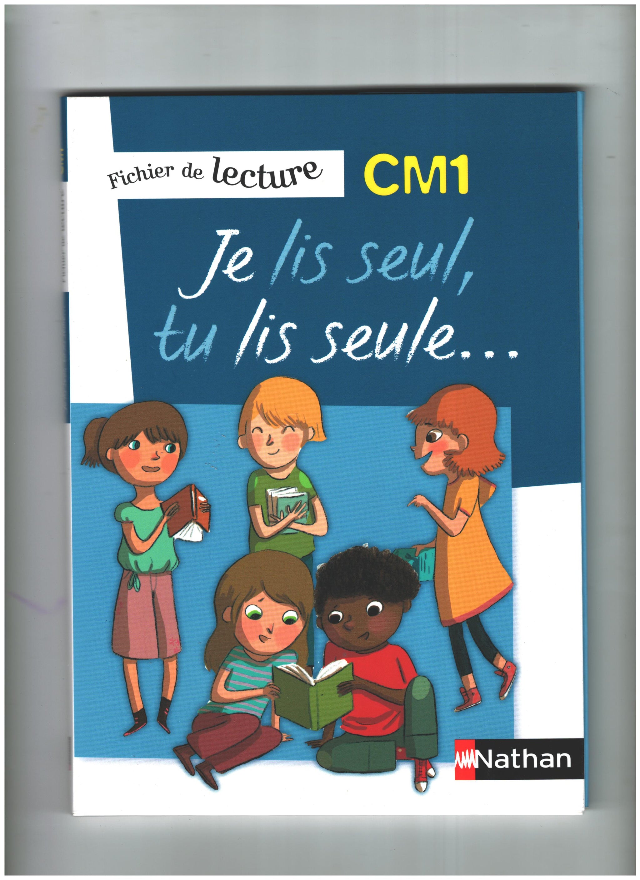 JE LIS SEUL, TU LIS SEULE - FICHER ELEVE - CM1