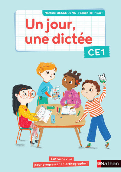 UN JOUR.UNE DICTEE CAHIER CE1