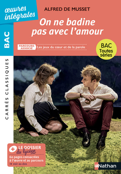 ON NE BADINE PAS AVEC L'AMOUR - ALFRED DE MUSSET