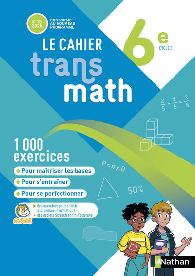TRANSMATH MATHEMATIQUES 6E - CAHIER ELEVE - 2025