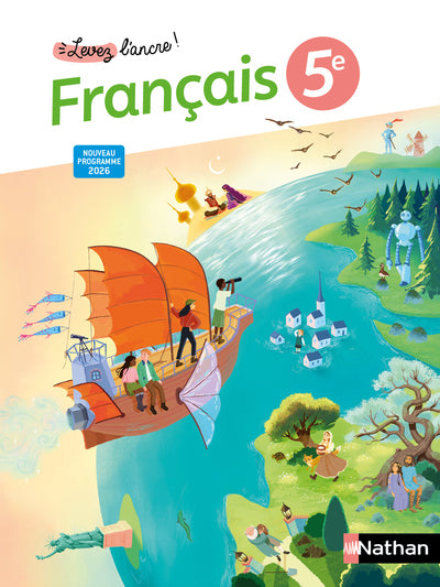 LEVEZ L'ANCRE - FRANCAIS 5E - MANUEL ELEVE - 2026