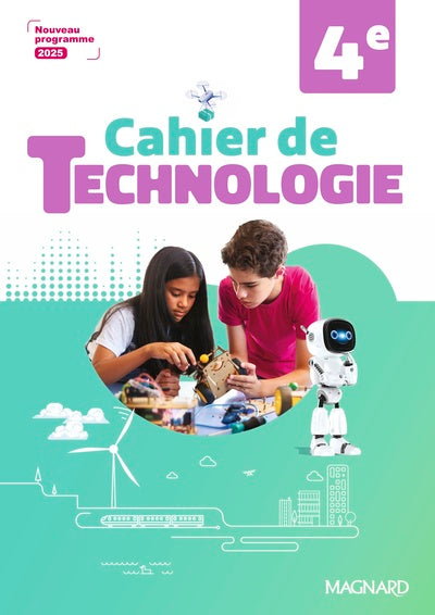 TECHNOLOGIE 4E (2025) - CAHIER D'ACTIVITES