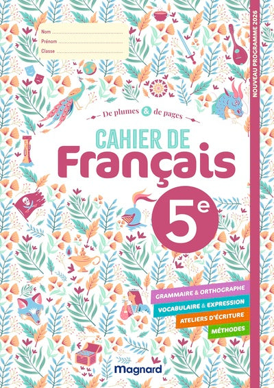 DE PLUMES ET DE PAGES 5E (2026) - CAHIER DE FRANCAIS
