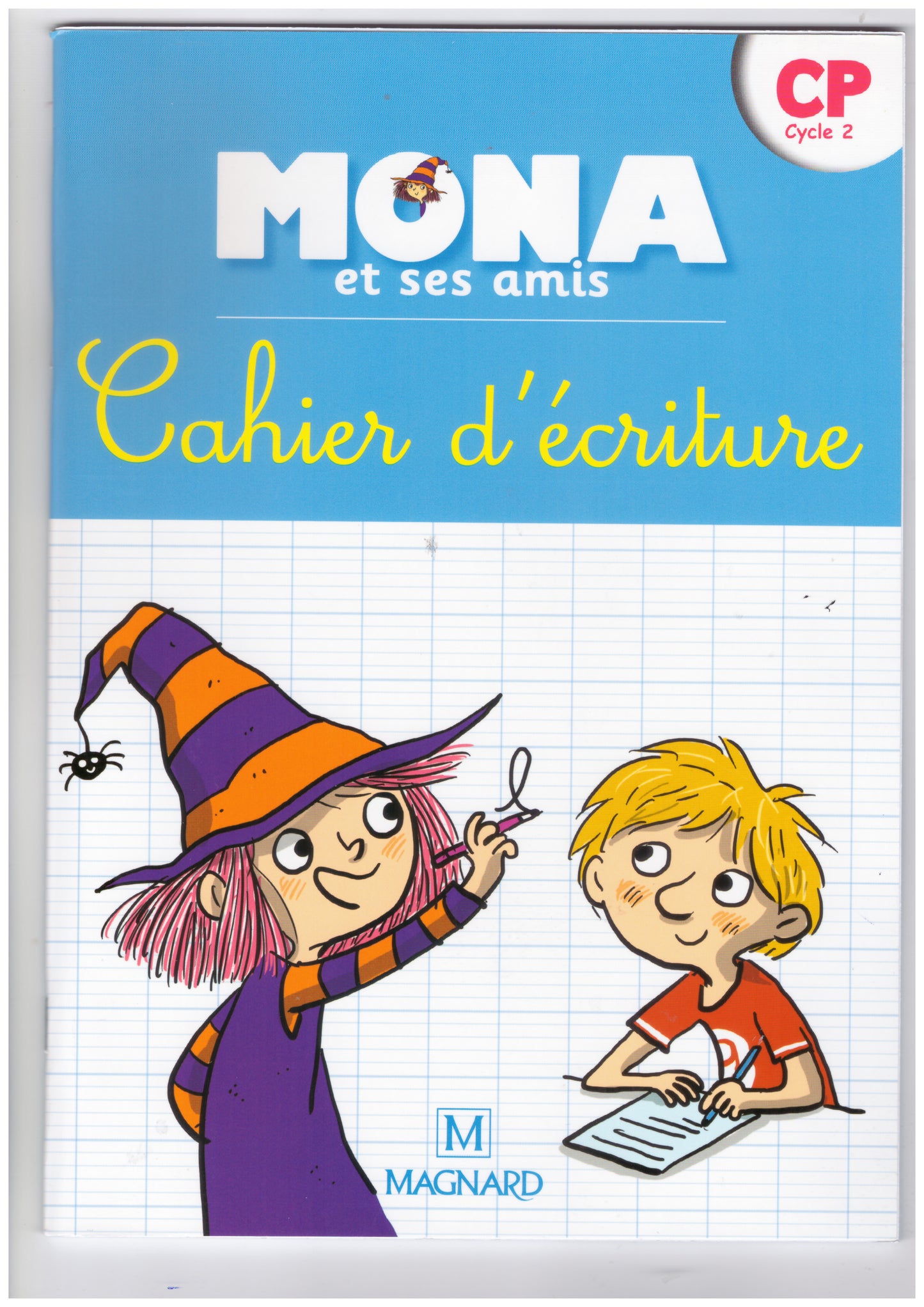 JE LIS AVEC MONA CP CAHIER ECRITURE