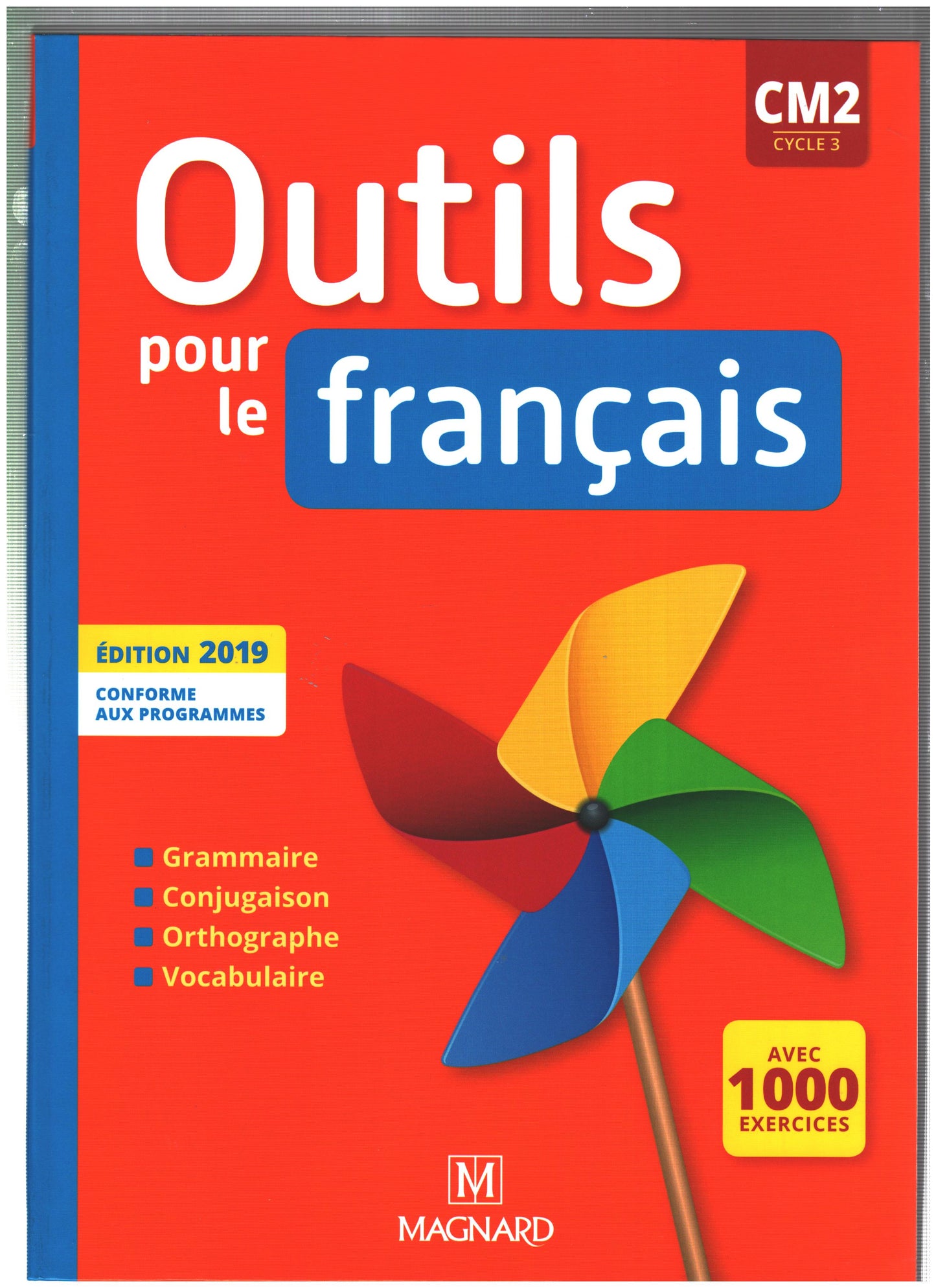 OUTILS POUR LE FRANCAIS CM2 2019 - MANUEL
