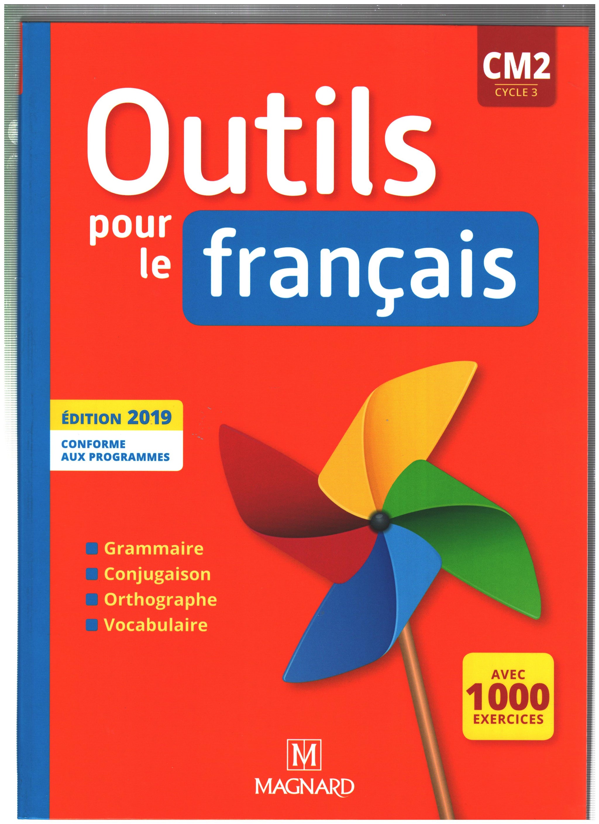 OUTILS POUR LE FRANCAIS CM2 2019 - MANUEL