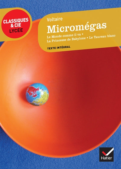 MICROMEGAS ET AUTRES CONTES - CLASSIQUES & CIE LYCEE