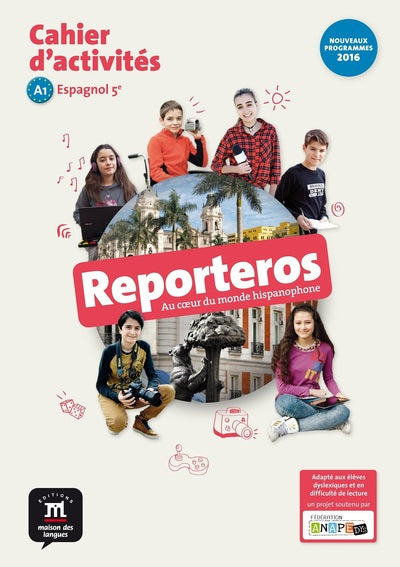 REPORTEROS 5E - CAHIER D'ACTIVITES VERSION DYS