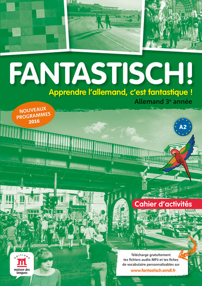 FANTASTISCH! 3 - CAHIER D'ACTIVITES