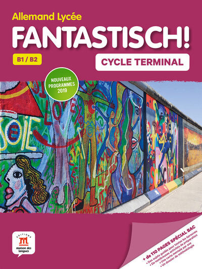 FANTASTISCH! CYCLE TERMINALE (1RE ET TERMINALE) - LIVRE DE L'ELEVE