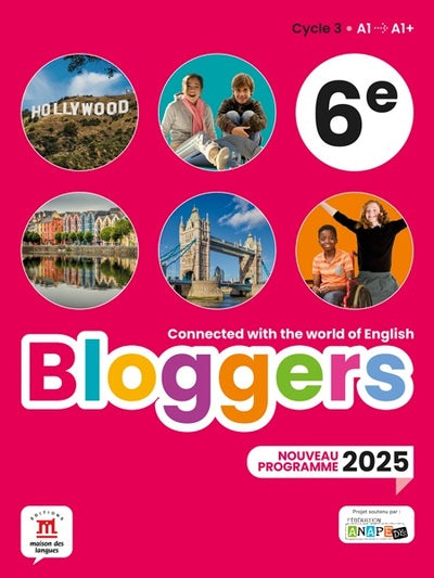 BLOGGERS 6E PROGRAMME 2025 - LIVRE DE L'ELEVE