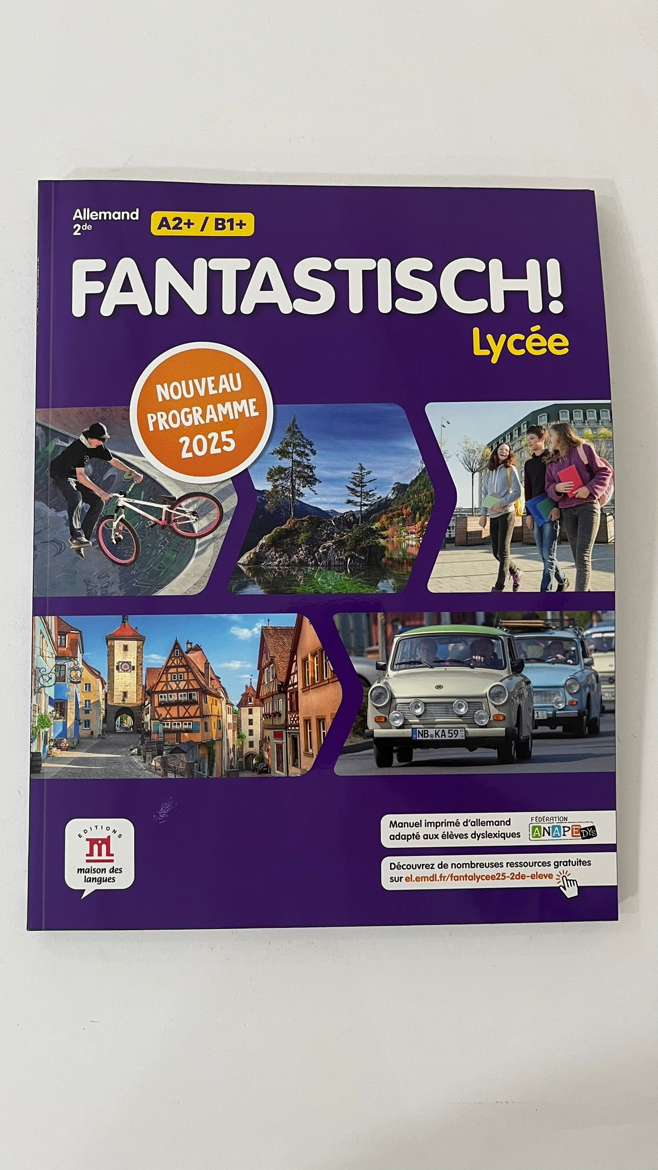 FANTASTISCH! LYCEE 2DE PROGRAMME 2025 - LIVRE DE L'ELEVE