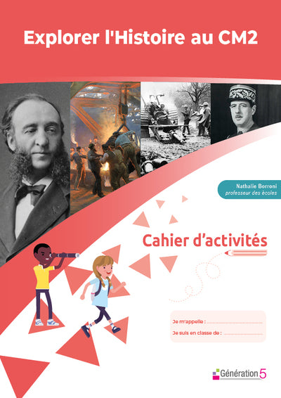 CAHIER D'ACTIVITES EXPLORER L'HISTOIRE AU CM2