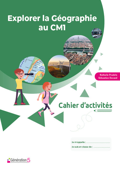 CAHIER D'ACTIVITES EXPLORER LA GEOGRAPHIE AU CM1