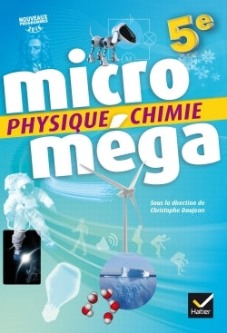 MICROMEGA - PHYSIQUE-CHIMIE 5E ED. 2017 - LIVRE ELEVE