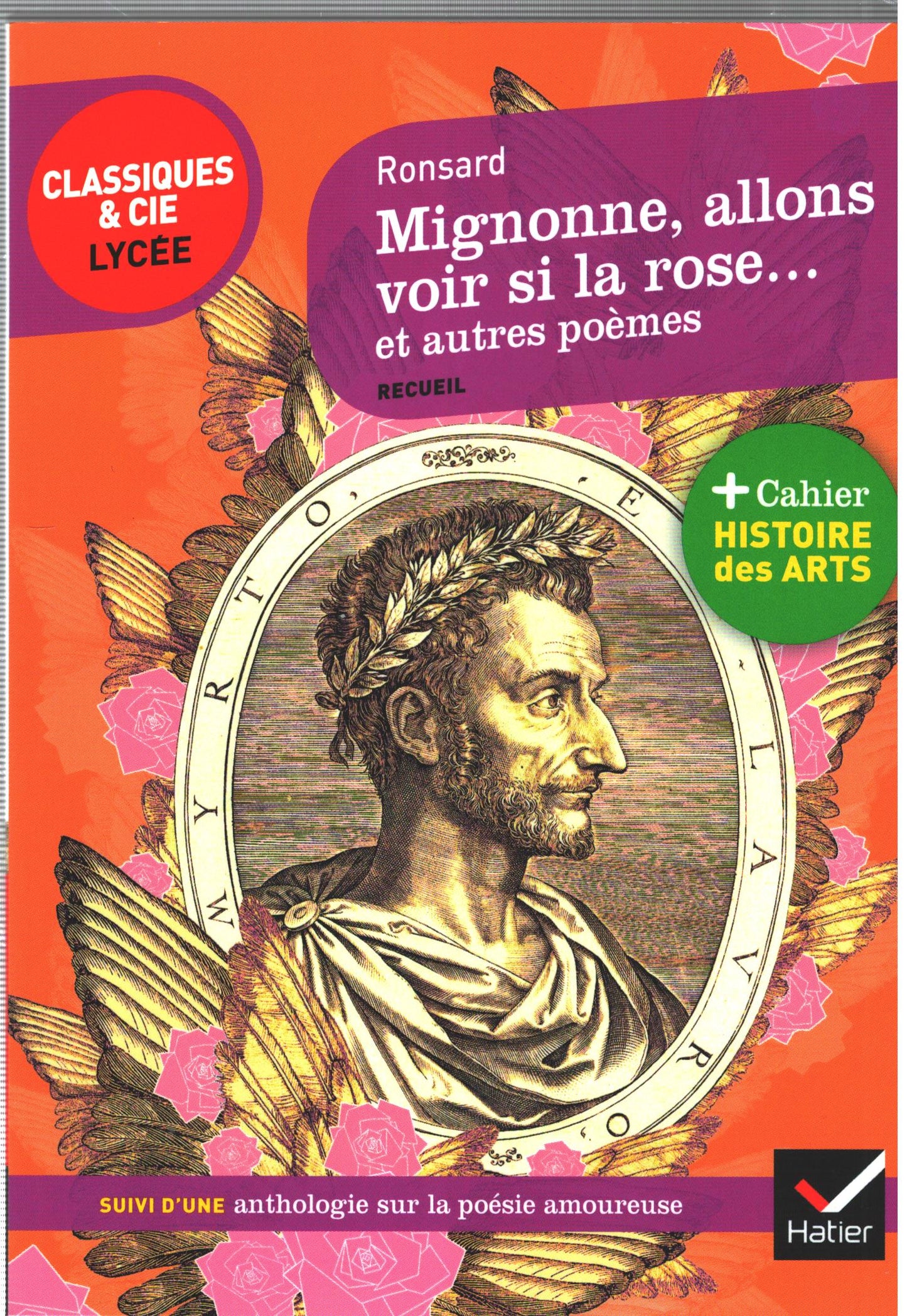 MIGNONNE ALLONS VOIR SI LA ROSE ET AUTRES POEMES