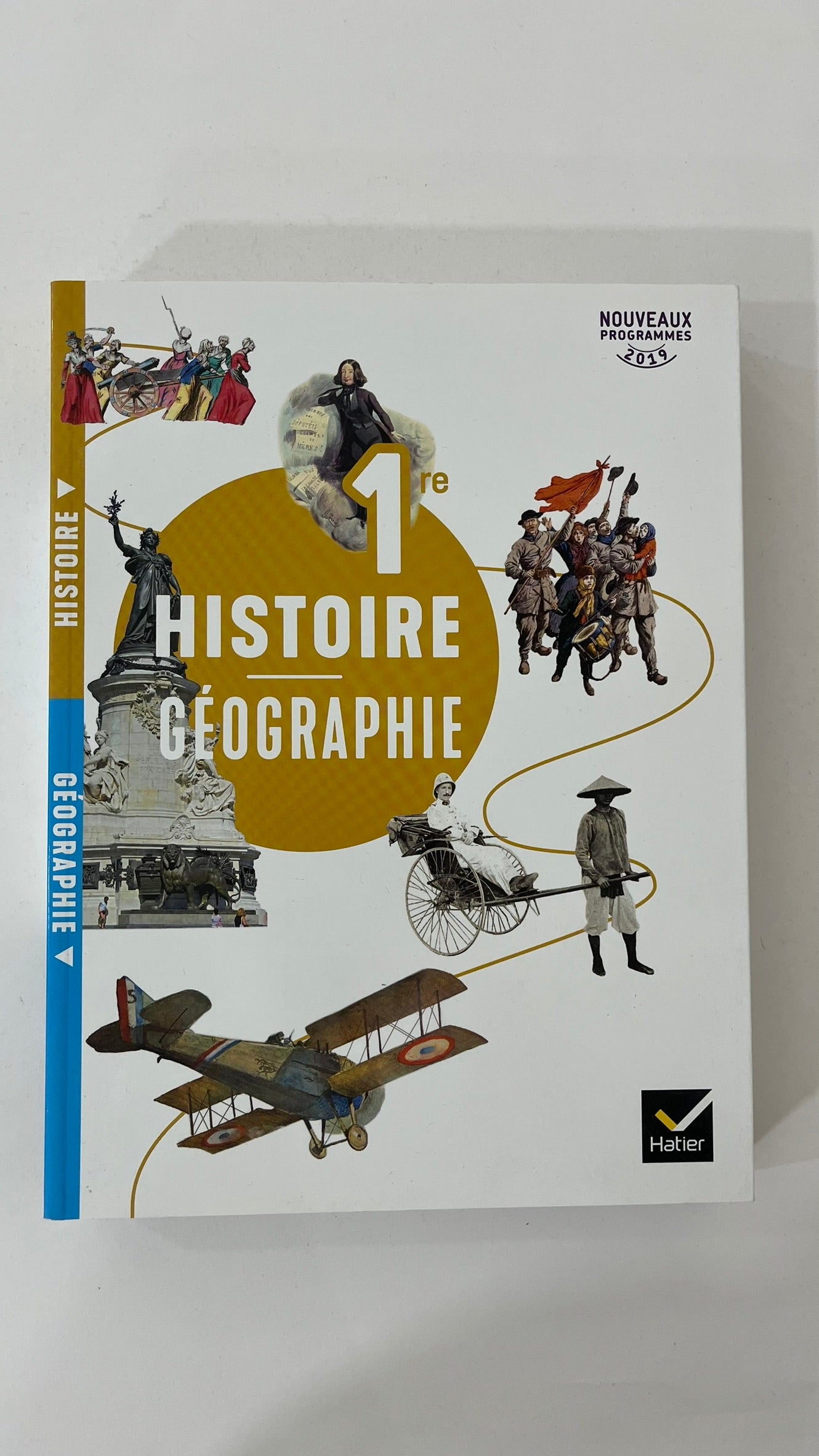 HISTOIRE-GEOGRAPHIE 1RE ED. 2019 LIVRE DE L'ELEVE