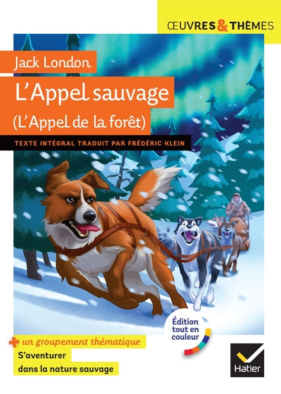 L'APPEL DE LA FORET (L'APPEL SAUVAGE) - SUIVI D'UN GROUPEMENT THEMATI