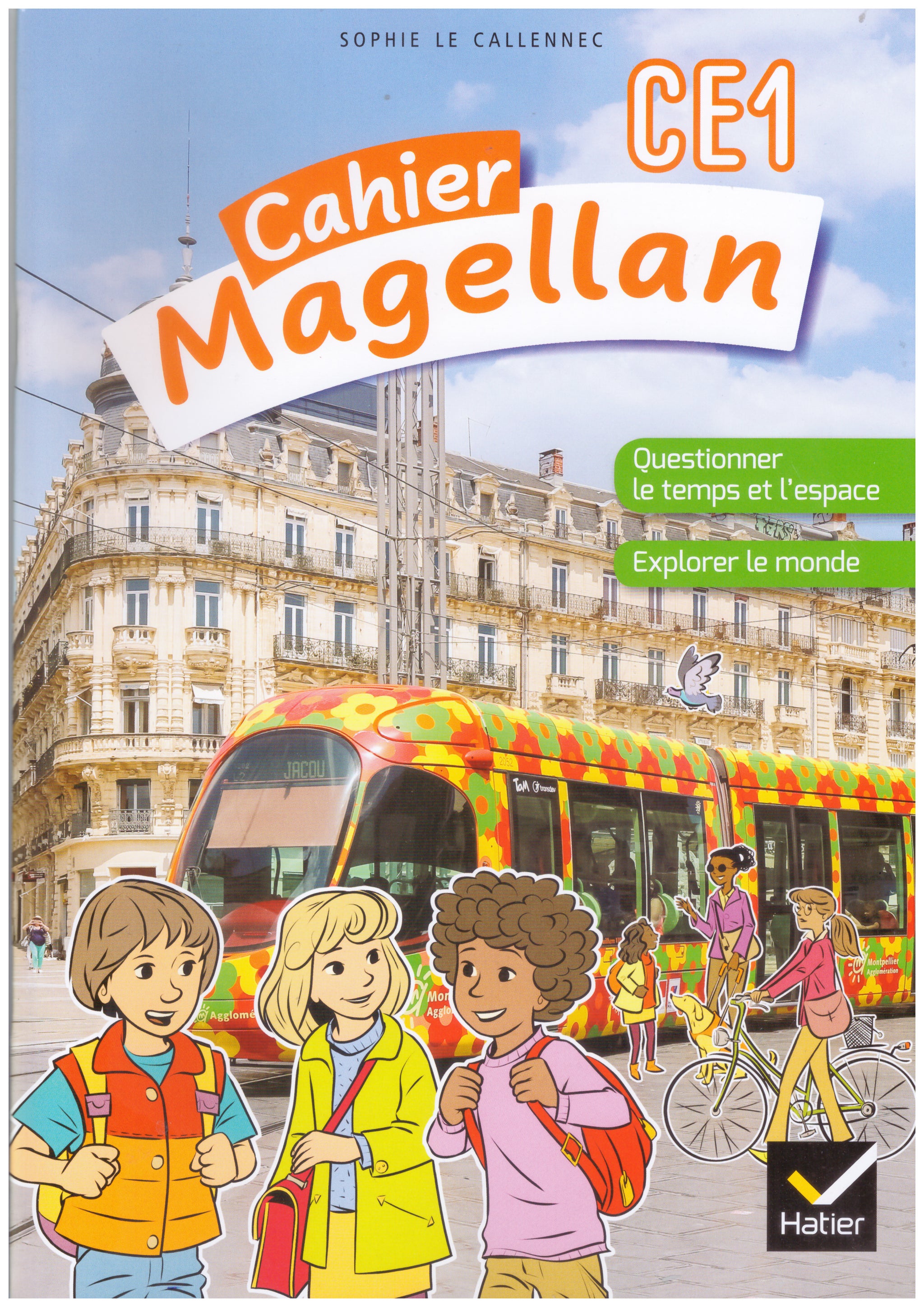 MAGELLAN QUESTIONNER LE TEMPS ET L'ESPACE CE1  - ED. 2022- CAHIER DE