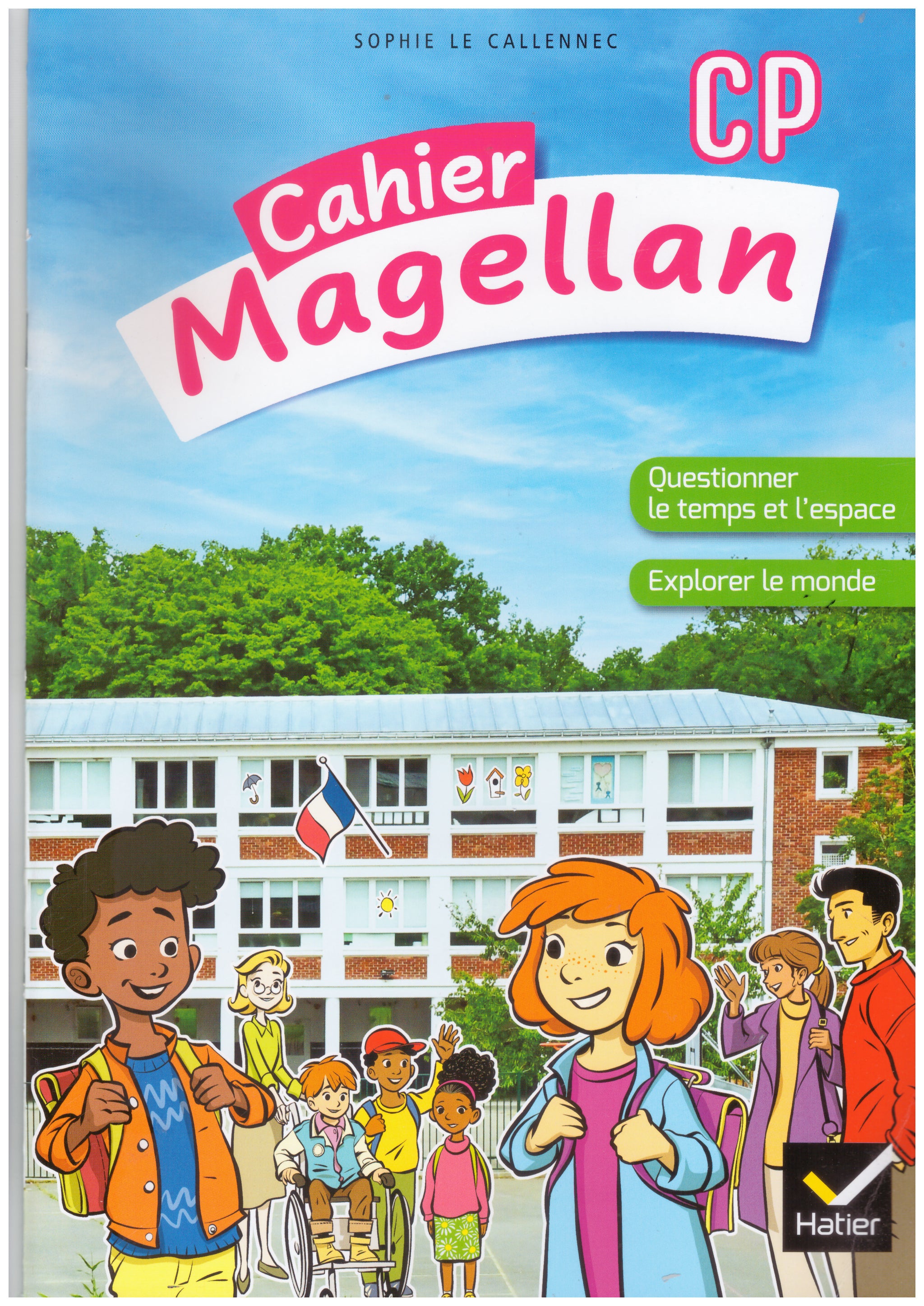 MAGELLAN QUESTIONNER LE TEMPS ET L'ESPACE CP - ED. 2022 - CAHIER DE L