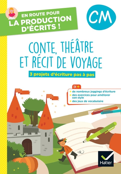 EN ROUTE POUR LA PRODUCTION D'ECRITS CM - CONTE, THEATRE ET RECIT DE