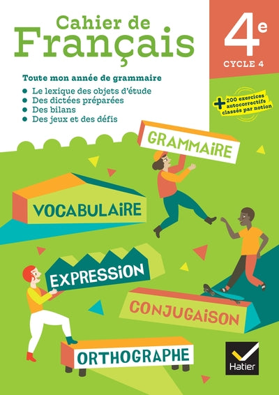 CAHIER DE FRANCAIS 4E - ED. 2024 - CAHIER ELEVE