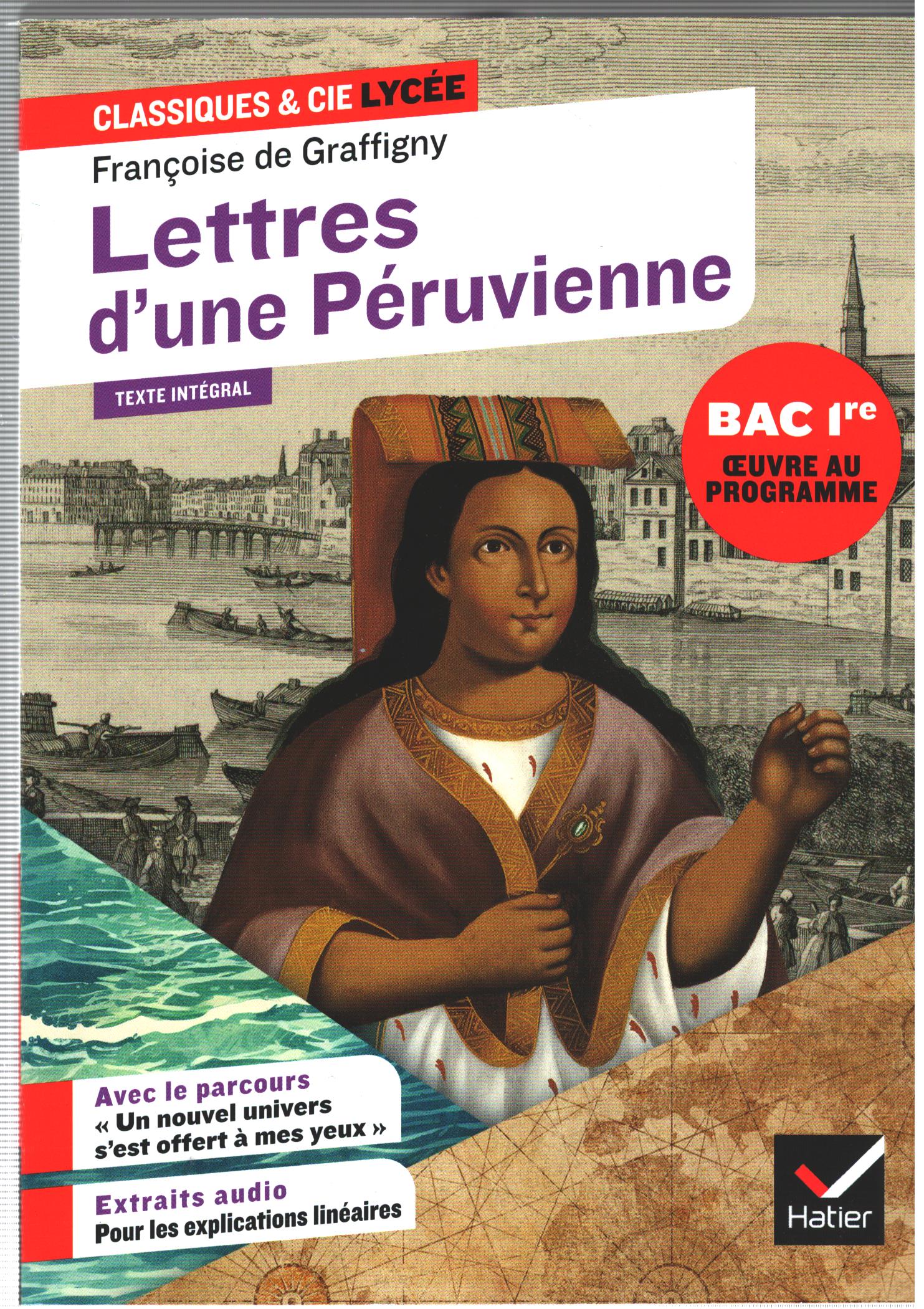 LETTRES D'UNE PERUVIENNE (OEUVRE AU PROGRAMME DU BAC DE FRANCAIS 2026